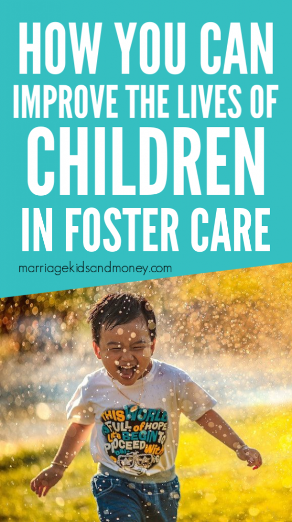 How you can improve the lives of children in foster care.