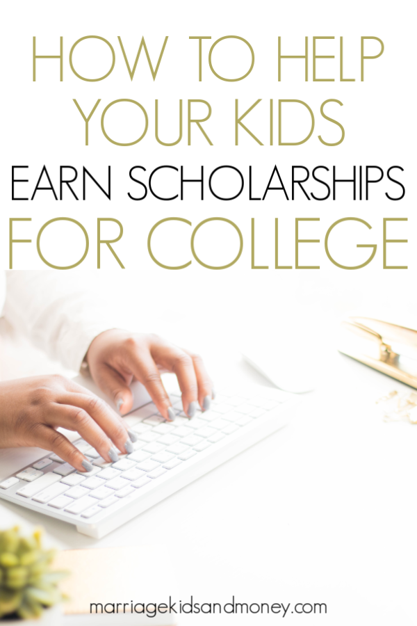 How to help your kids earn scholarships for college