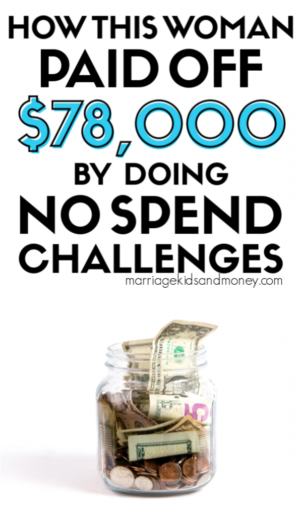How this woman paid off $78,000 in 2 years by doing no spend challenges!